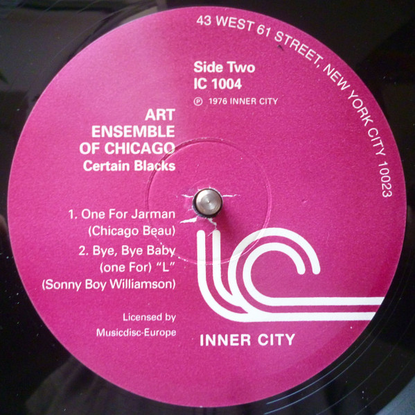 The Art Ensemble Of Chicago - Certain Blacks | Inner City Records (IC 1004) - 4