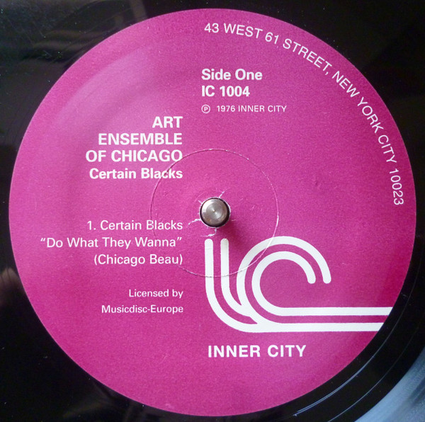 The Art Ensemble Of Chicago - Certain Blacks | Inner City Records (IC 1004) - 3