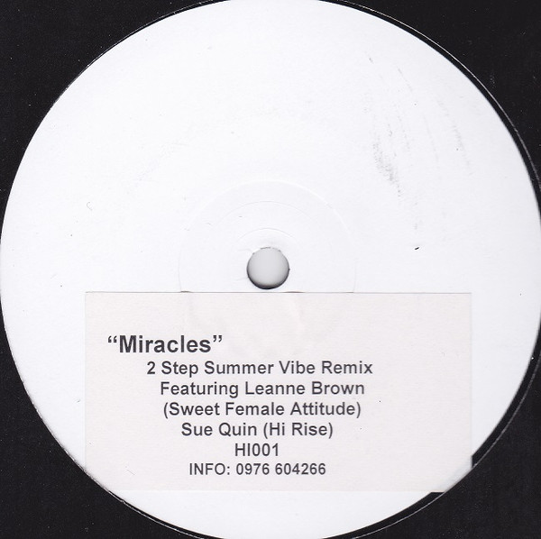 Miracles (2 Step Summer Vibe Remix)