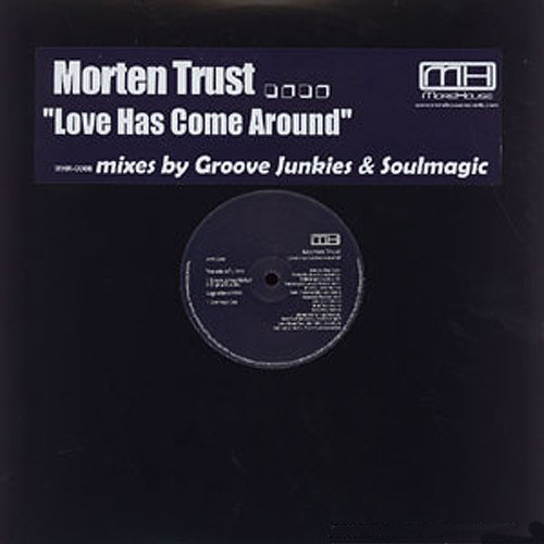 Morten Trøst - Love Has Come Around | Morehouse Records (MHR-0008) - main