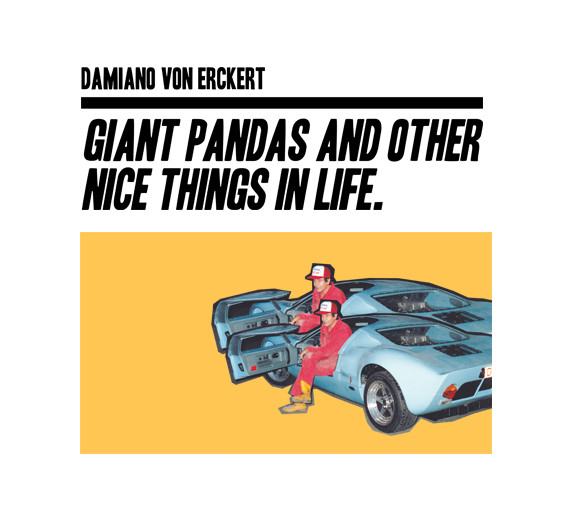 Damiano von Erckert - Giant Pandas And Other Nice Things In Life. | ava. (006)