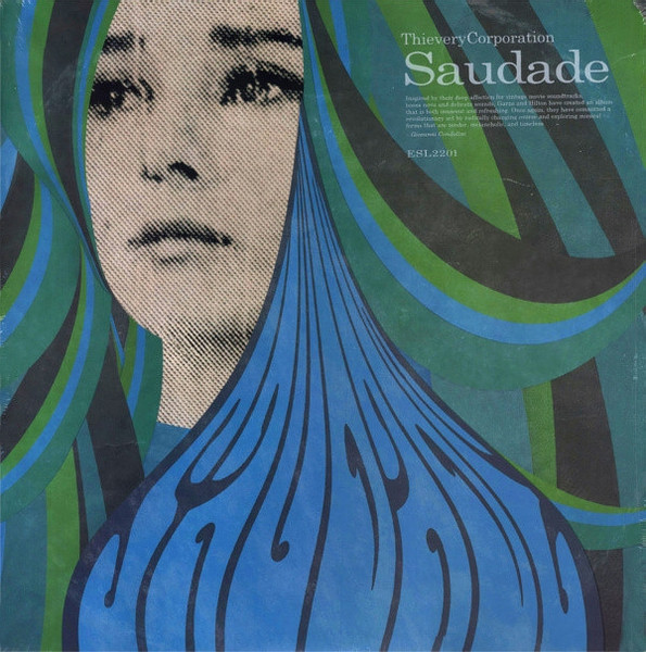 Thievery Corporation - Saudade | Eighteenth Street Lounge Music (ESL 2201) - main