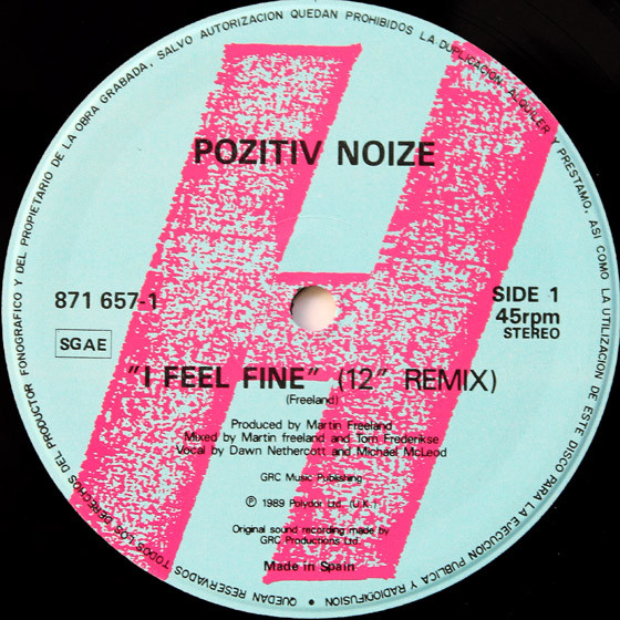 Pozitiv Noize - I Feel Fine (12" Remix) | Polydor (871 657-1) - 3