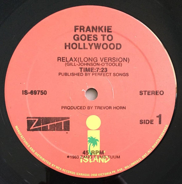 Frankie Goes To Hollywood - Relax | Island Records (IS-69750) - 3 Frankie Goes To Hollywood - Relax | Island Records (IS-69750) - 3