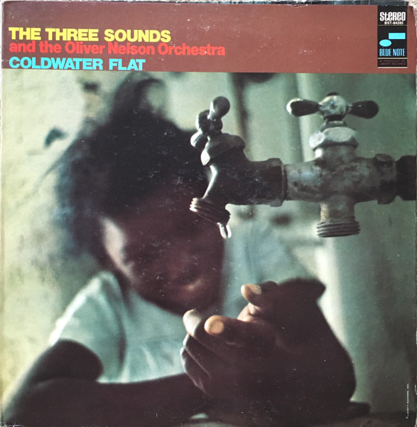 The Three Sounds And Oliver Nelson And His Orchestra - Coldwater Flat | Blue Note (BST 84285) - main