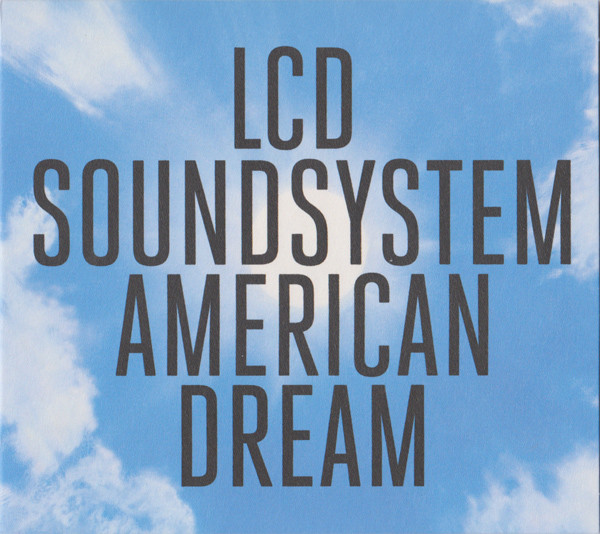 LCD Soundsystem - American Dream | DFA (88985456102) - main