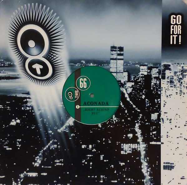 Aconada - Right Behind You | Go For It (GOFO 0066-6) - 3