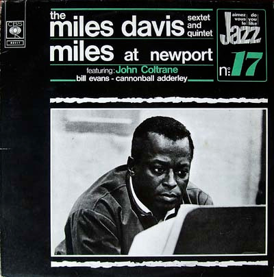 The Miles Davis Sextet / The Miles Davis Quintet - Miles At Newport | CBS (63417)