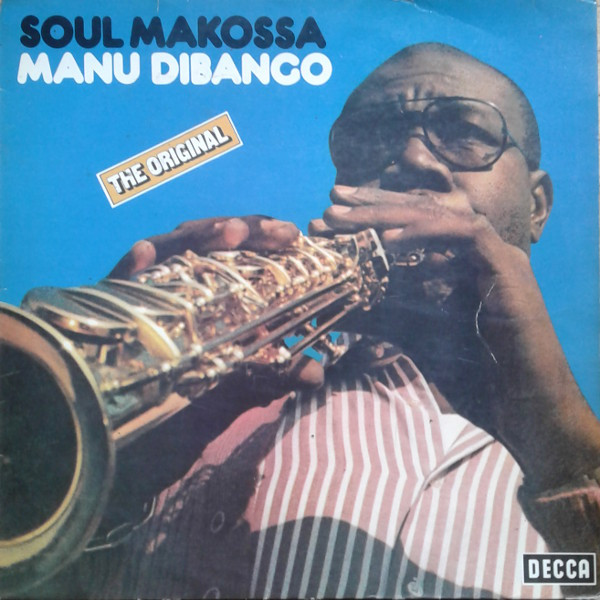 Manu Dibango - Soul Makossa | Decca (SLK 17 025-P) - main Manu Dibango - Soul Makossa | Decca (SLK 17 025-P) - main