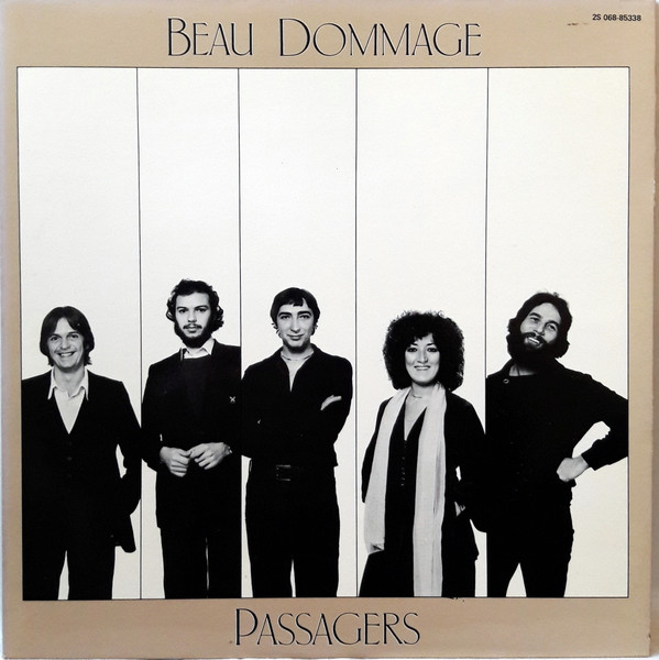 Beau Dommage - Passagers | Capitol Records (2S 068-85338) - main Beau Dommage - Passagers | Capitol Records (2S 068-85338) - main
