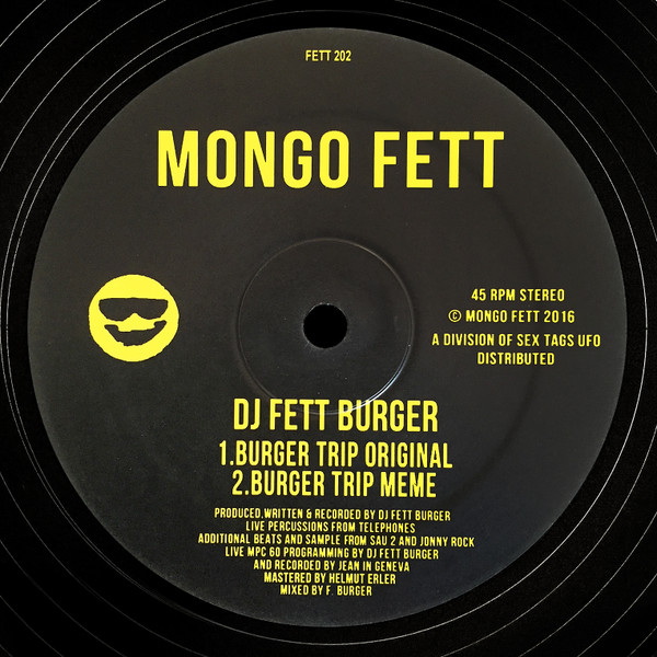 DJ Fett Burger - Burger Trip | Mongo Fett (FETT 202)