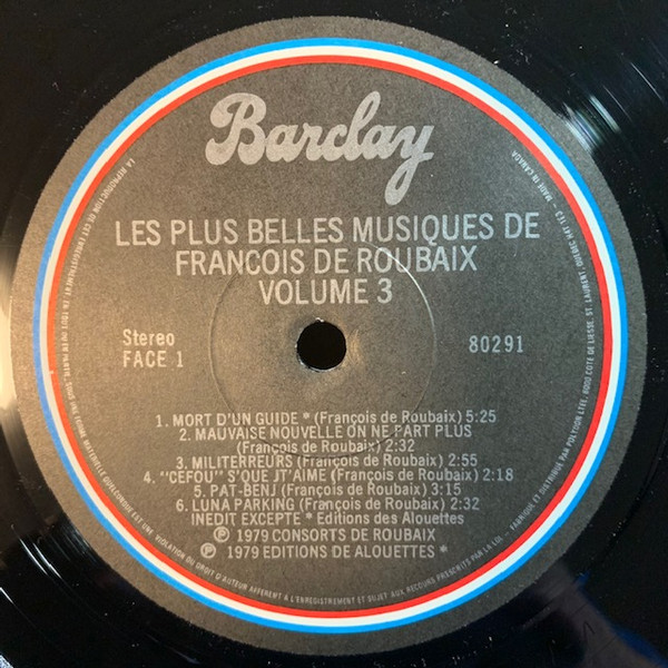 François De Roubaix - Les Plus Belles Musiques De François De Roubaix Volume 3 | Barclay (80291) - 3 François De Roubaix - Les Plus Belles Musiques De François De Roubaix Volume 3 | Barclay (80291) - 3