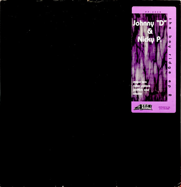 Johnny D & Nicky P - The Bay Ridge EP 2 | 4th Floor Records (FF-2028) Johnny D & Nicky P - The Bay Ridge EP 2 | 4th Floor Records (FF-2028)