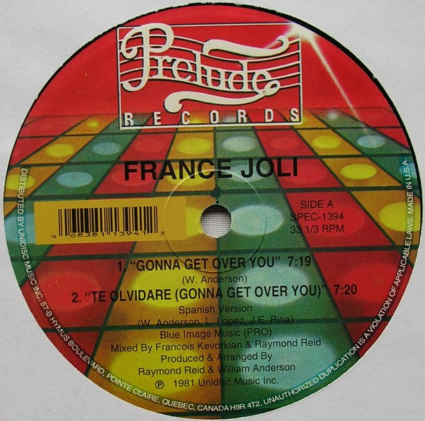 France Joli - Gonna Get Over You / Te Olividare (Gonna Get Over You) (Spanish Version) / I Wanna Take A Chance On Love | Unidisc (SPEC-1394) - 2 France Joli - Gonna Get Over You / Te Olividare (Gonna Get Over You) (Spanish Version) / I Wanna Take A Chance On Love | Unidisc (SPEC-1394) - 2