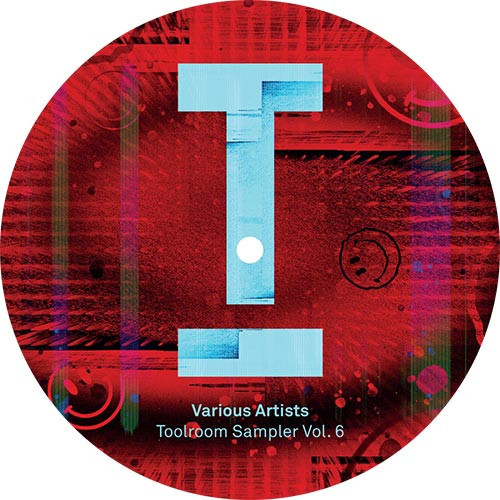 Various - Toolroom Sampler Vol. 6 | Toolroom Records (TOOL1174) - main Various - Toolroom Sampler Vol. 6 | Toolroom Records (TOOL1174) - main