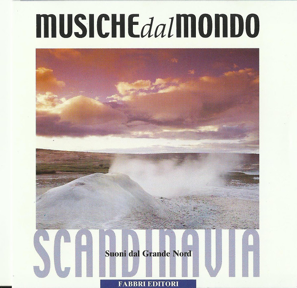 Various - Europa - Scandinavia - Suoni Dal Grande Nord | Fabbri Editori (MDM 029)