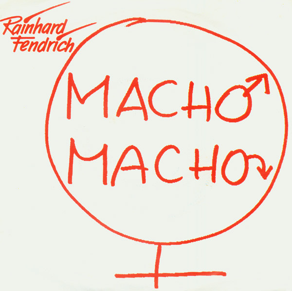 Rainhard Fendrich - Macho Macho | Ariola (111 549)
