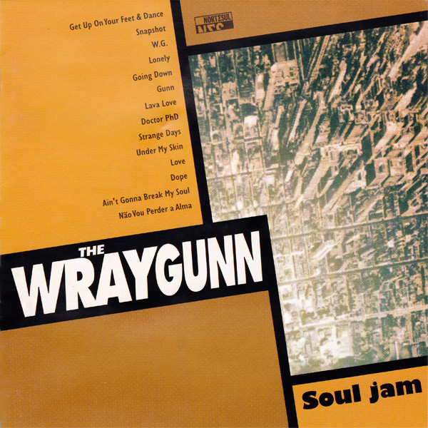 Wraygunn - Soul Jam | NorteSul (560 5231 0096 21)