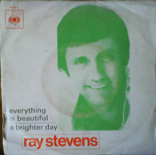 Ray Stevens - Everything Is Beautiful | CBS (CBS 4953)