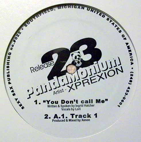 Xprexion - You Don't Call Me | Pandamonium (PR 23)