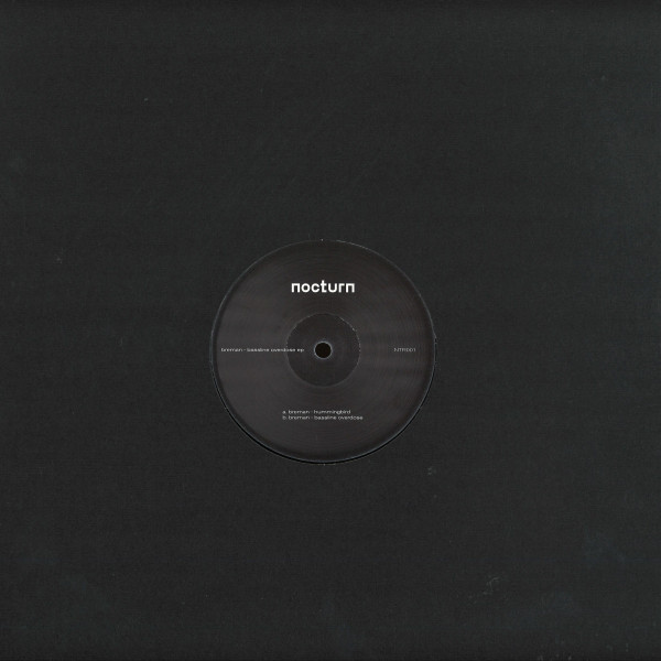 Breman - Bassline Overdose Ep | Nocturn Records (NTR001) - 2