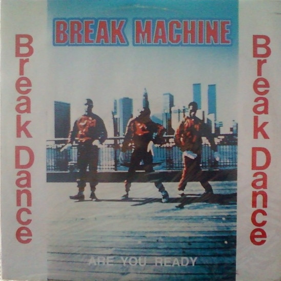 Break Machine - Are You Ready / Let's Break The Ice | Gira (M/90) - main