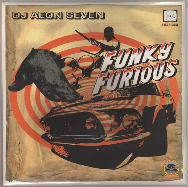 DJ Aeon Seven - Funky Furious | Euro Visions (EURO 014)