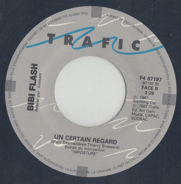 Bibi Flash - Imposture / Un Certain Regard (7") [Vinyl] | Trafic (F4 87197) - 2