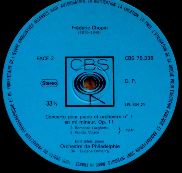 Emil Gilels ; Eugene Ormandy , The Philadelphia Orchestra / Frédéric Chopin - Concerto pour piano et Orchestre No. 1 in E minor Op. 11 | CBS (75338) - 4