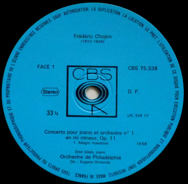 Emil Gilels ; Eugene Ormandy , The Philadelphia Orchestra / Frédéric Chopin - Concerto pour piano et Orchestre No. 1 in E minor Op. 11 | CBS (75338) - 3