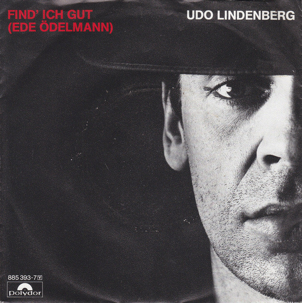 Udo Lindenberg - Find' Ich Gut (Ede Ödelmann) | Polydor (885 393-7) - main