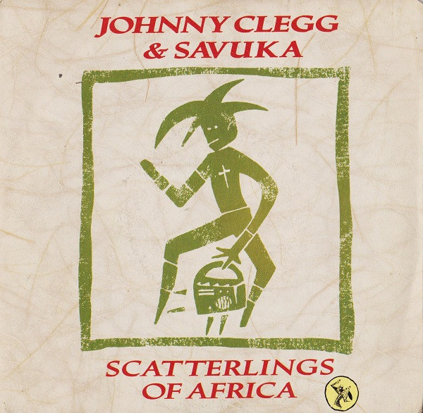 Johnny Clegg & Savuka - Scatterlings Of Africa | EMI (06 2016637)