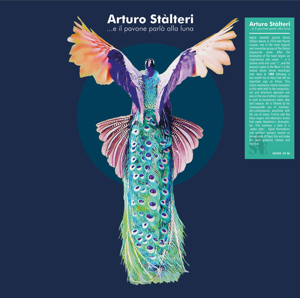 Arturo Stalteri - ...E Il Pavone Parlò Alla Luna | Soave (SV 06) - main