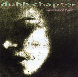 Dubh Chapter - Silence, Cunning & Exile | EG (EGLP 76) - main