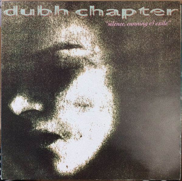 Dubh Chapter - Silence, Cunning & Exile | EG (EGLP 76) - 2