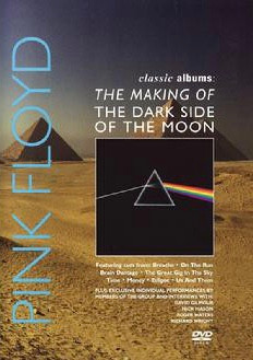 Pink Floyd - Classic Albums: The Making Of The Dark Side Of The Moon | Eagle Vision (EV 30042-9) - main