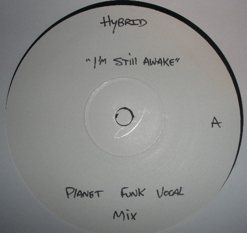 Hybrid - I'm Still Awake | Distinct'ive Records (DP123) - main