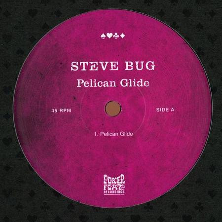 Steve Bug - Pelican Glide | Poker Flat Recordings (PFR150) - main