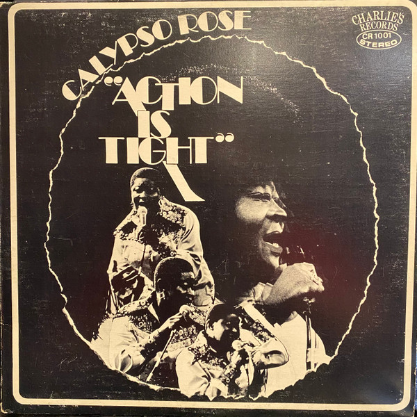 Calypso Rose - Action Is Tight | Charlie's Records (CR 1001) - main