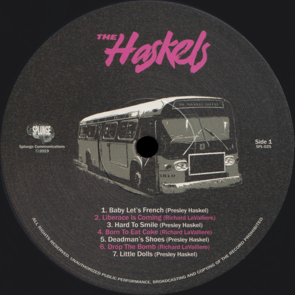 The Haskels - The Haskels LP | Splunge Communications Inc. (SPL-025) - 3 The Haskels - The Haskels LP | Splunge Communications Inc. (SPL-025) - 3