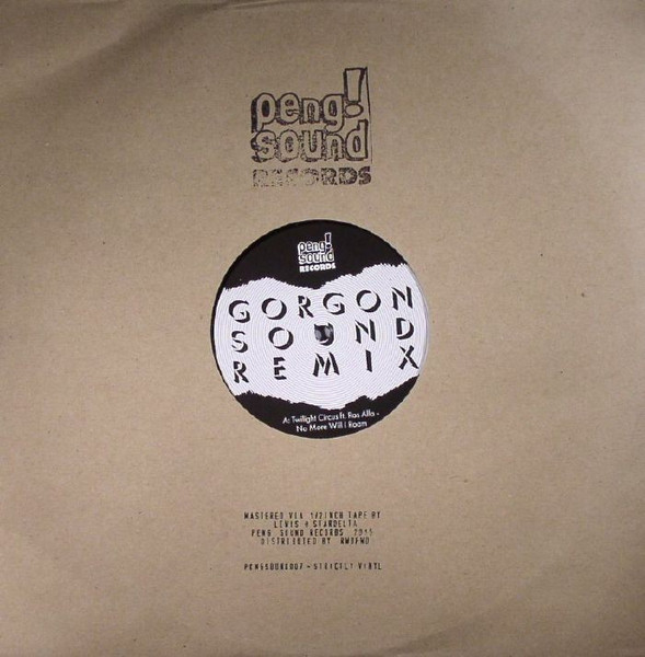 Twilight Circus Dub Sound System / O.B.F. - Gorgon Sound Remixes | Peng Sound (PENGSOUND007)