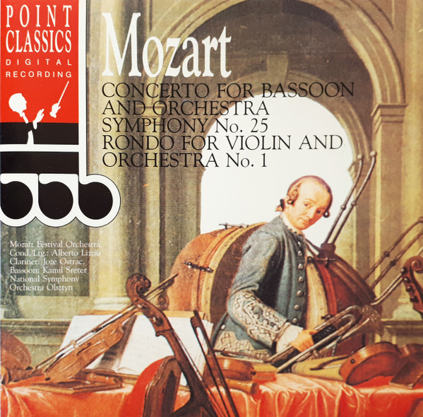 Wolfgang Amadeus Mozart - Concerto For Bassoon And Orchestra / Symphony Nº 25 / Rondo For Violín And Orchestra Nº 1 | Point Classics (2650552) - main