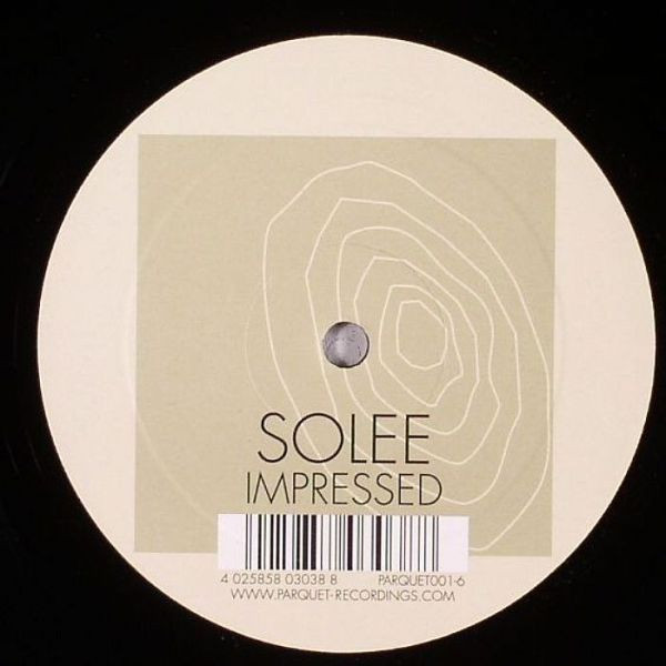 Solee - Impressed | Parquet Recordings (PARQUET001-6) - main Solee - Impressed | Parquet Recordings (PARQUET001-6) - main