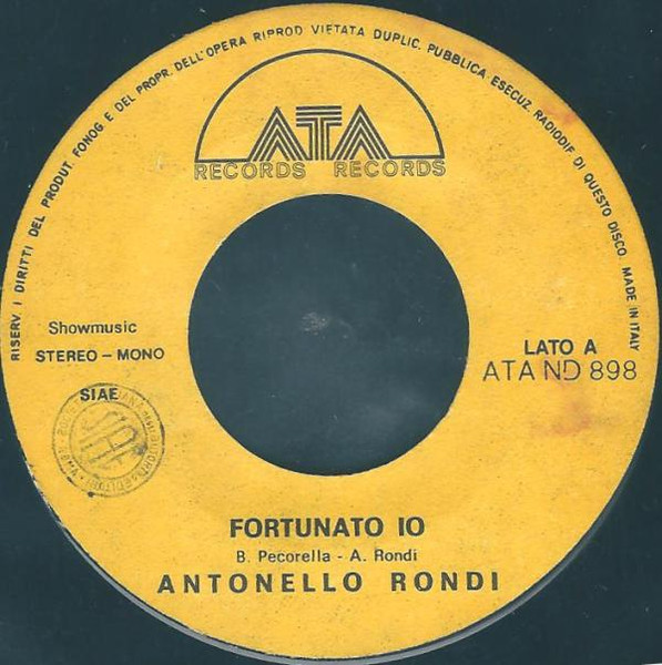 Antonello Rondi - Fortunato Io | ATA Records (ATA ND 898) - 2