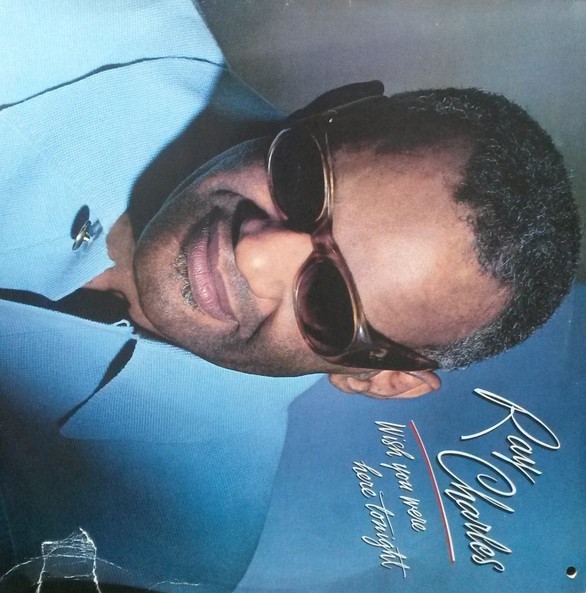 Ray Charles - Wish You Were Here Tonight | CBS (CBS 25065) - main