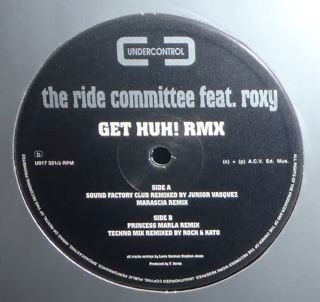 The Ride Committee Feat. Roxy - Get Huh! (Remix) | Undercontrol (U017) - 2
