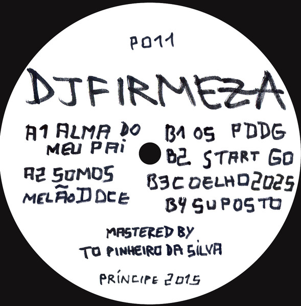 DJ Firmeza - Alma Do Meu Pai | Príncipe (P011) - 3
