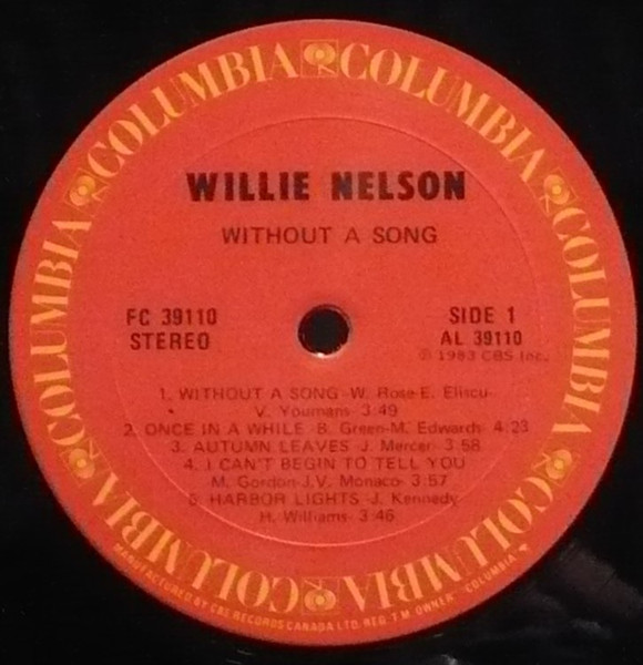 Willie Nelson - Without A Song | Columbia (FC 39110) - 3 Willie Nelson - Without A Song | Columbia (FC 39110) - 3