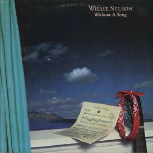 Willie Nelson - Without A Song | Columbia (FC 39110) - main Willie Nelson - Without A Song | Columbia (FC 39110) - main
