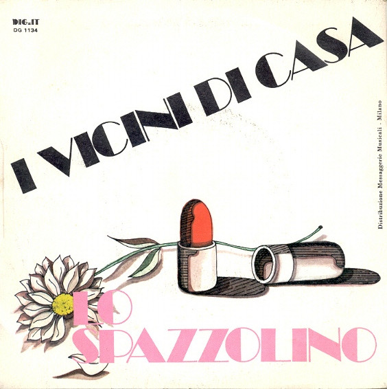 I Vicini Di Casa - 15 Anni | Dig-It International Records (DG 1134) - 2